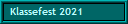 Klassefest 2021